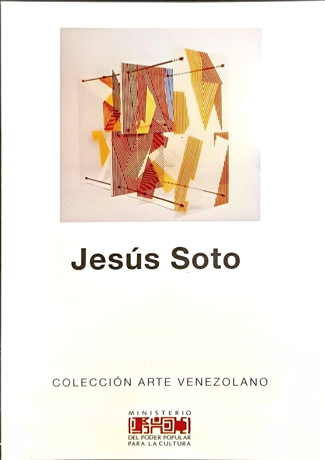 Jesús Soto. Colección Arte Venezolano. Nº 12