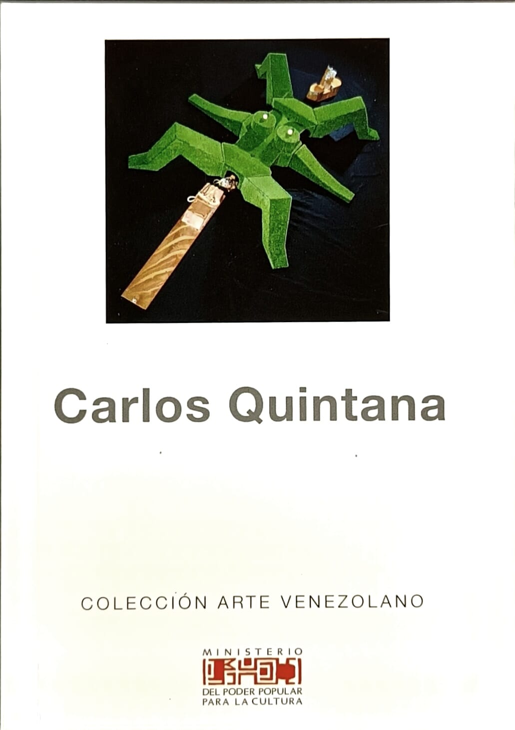 Carlos Quintana. Colección Arte Venezolano. Nº 48