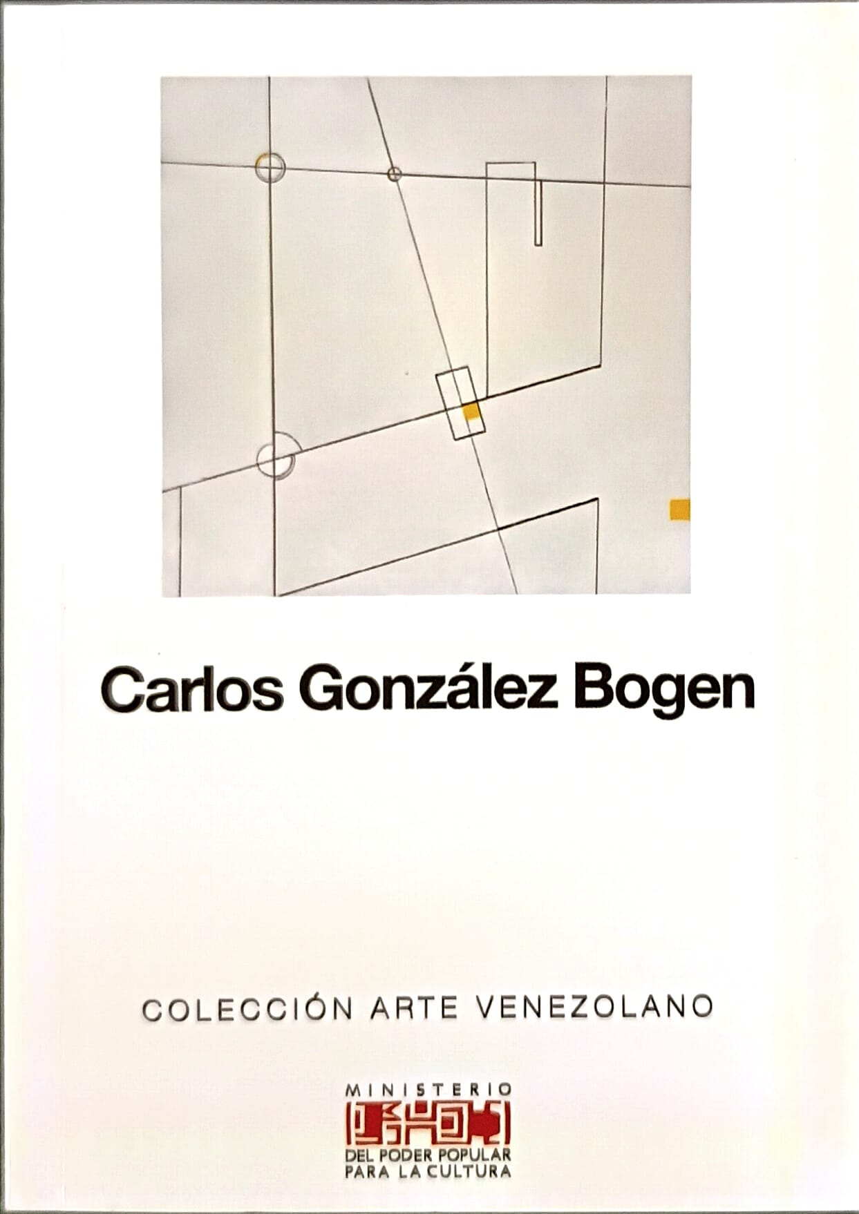 Carlos González Bogen. Colección Arte Venezolano. Nº 50