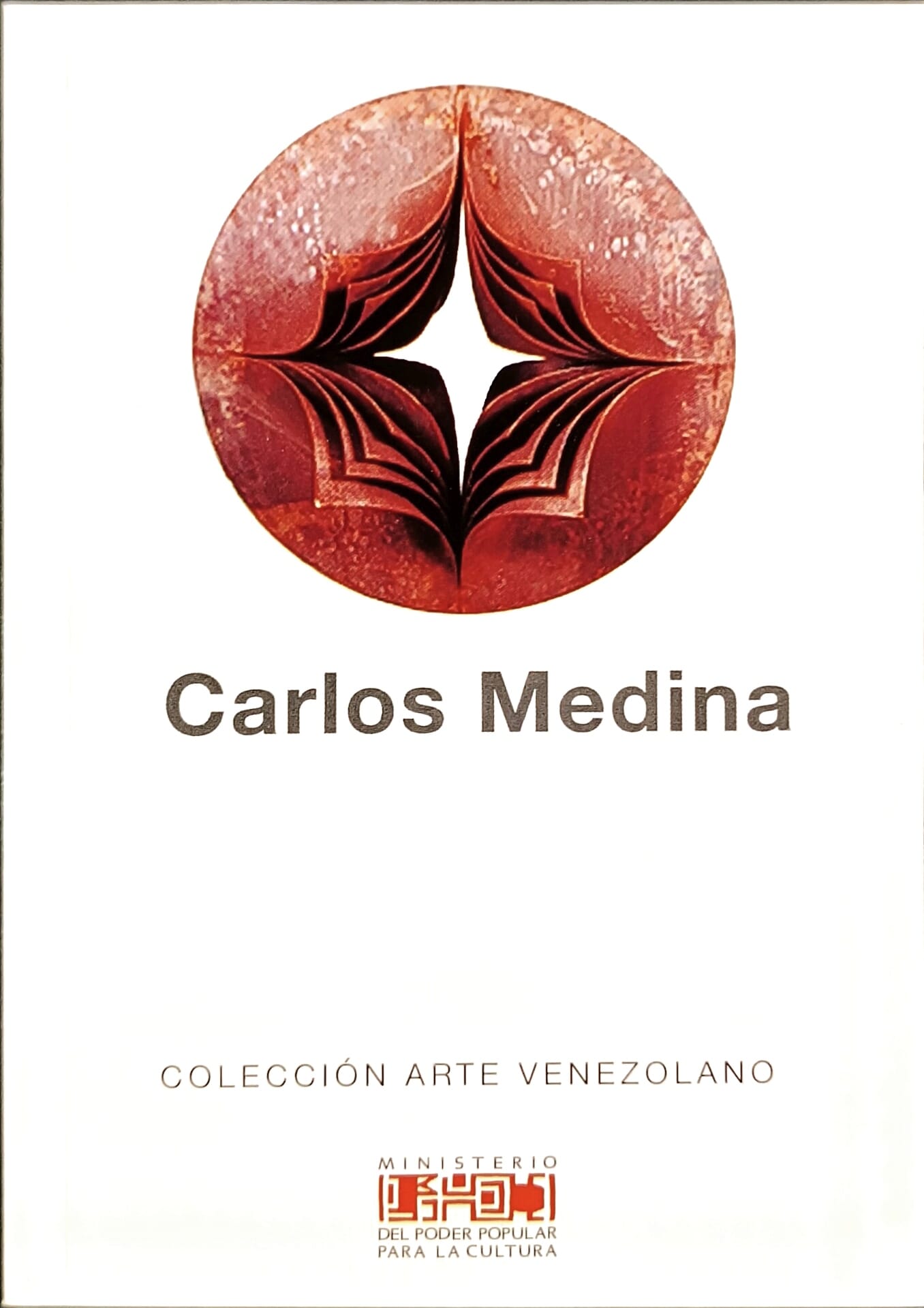 Carlos Medina. Colección Arte Venezolano. Nº 82