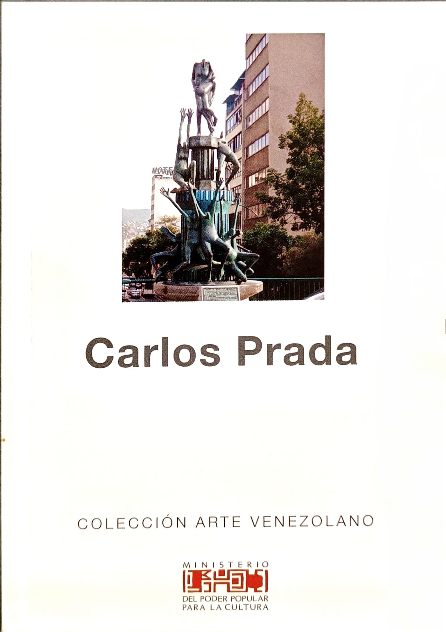 Carlos Prada. Colección Arte Venezolano. Nº 83