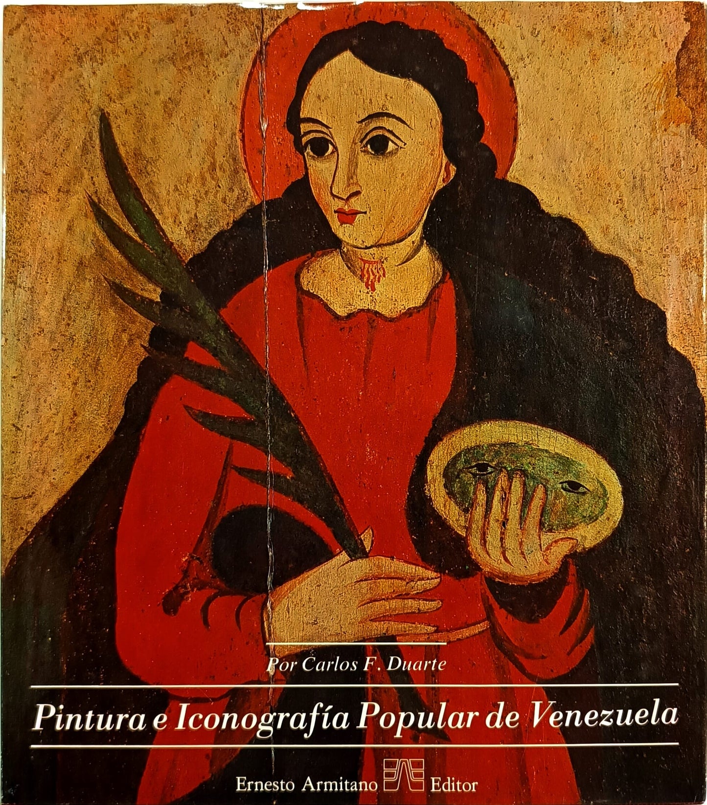 Pintura e Iconografìa Popular de Venezuela