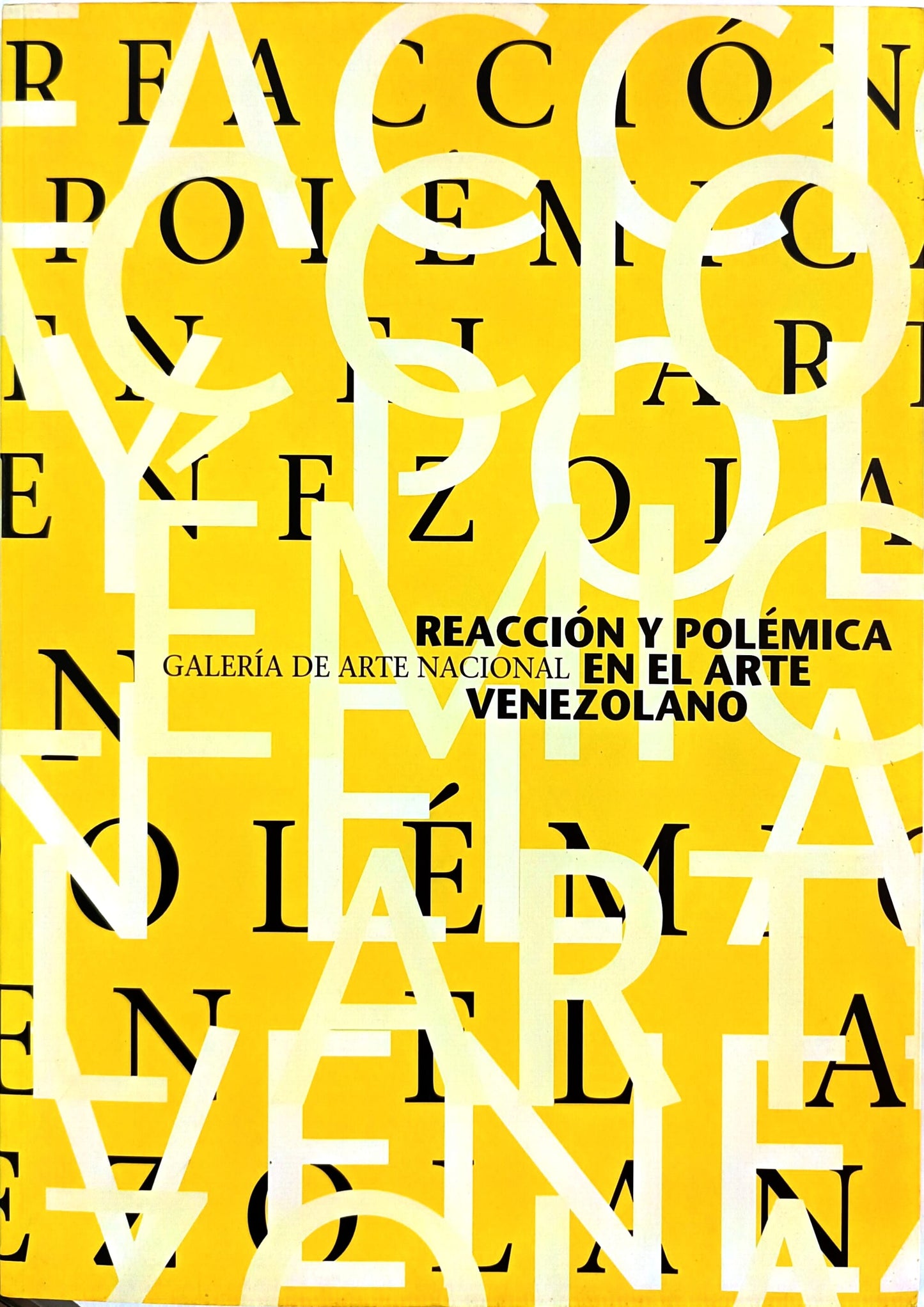 Reacción y Polémica en el Arte Venezolano (Libro)
