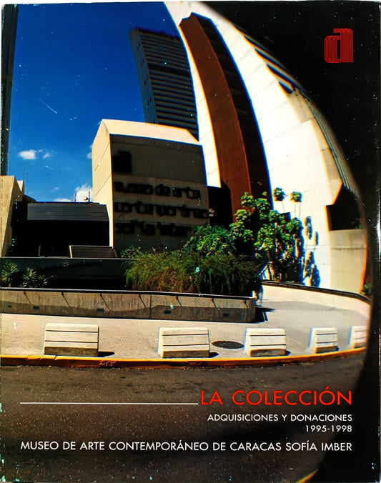 La Colección. Adquisiciones y donaciones 1995-1998
