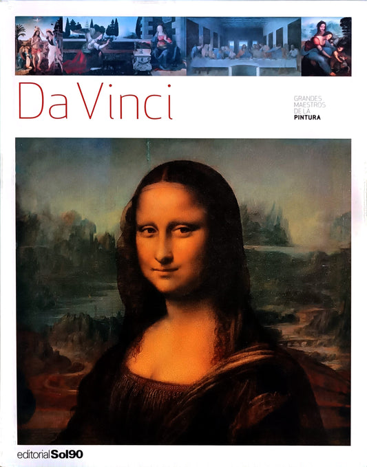 Da Vinci. Grandes Maestros de la Pintura