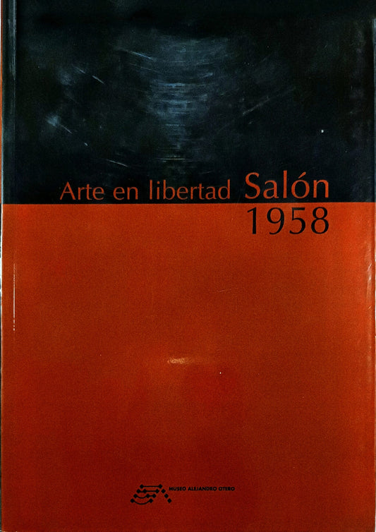 Arte en libertad. Salón 1958