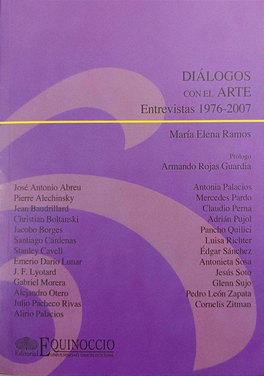 Diálogos con el Arte. Entrevistas 1976 - 2007