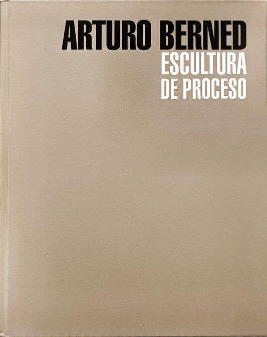 Arturo Berned. Escultura de proceso