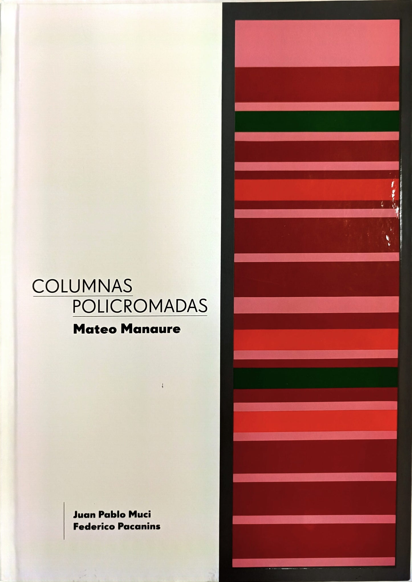 Columnas Policromadas. Mateo Manaure